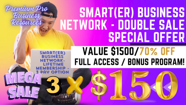 SMART(ER) Business Network Lifetime Membership 3 Pay Option Sale Banner