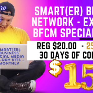 SMART(ER) Business Social Media 30-Day Content Kit- Monthly Subscription