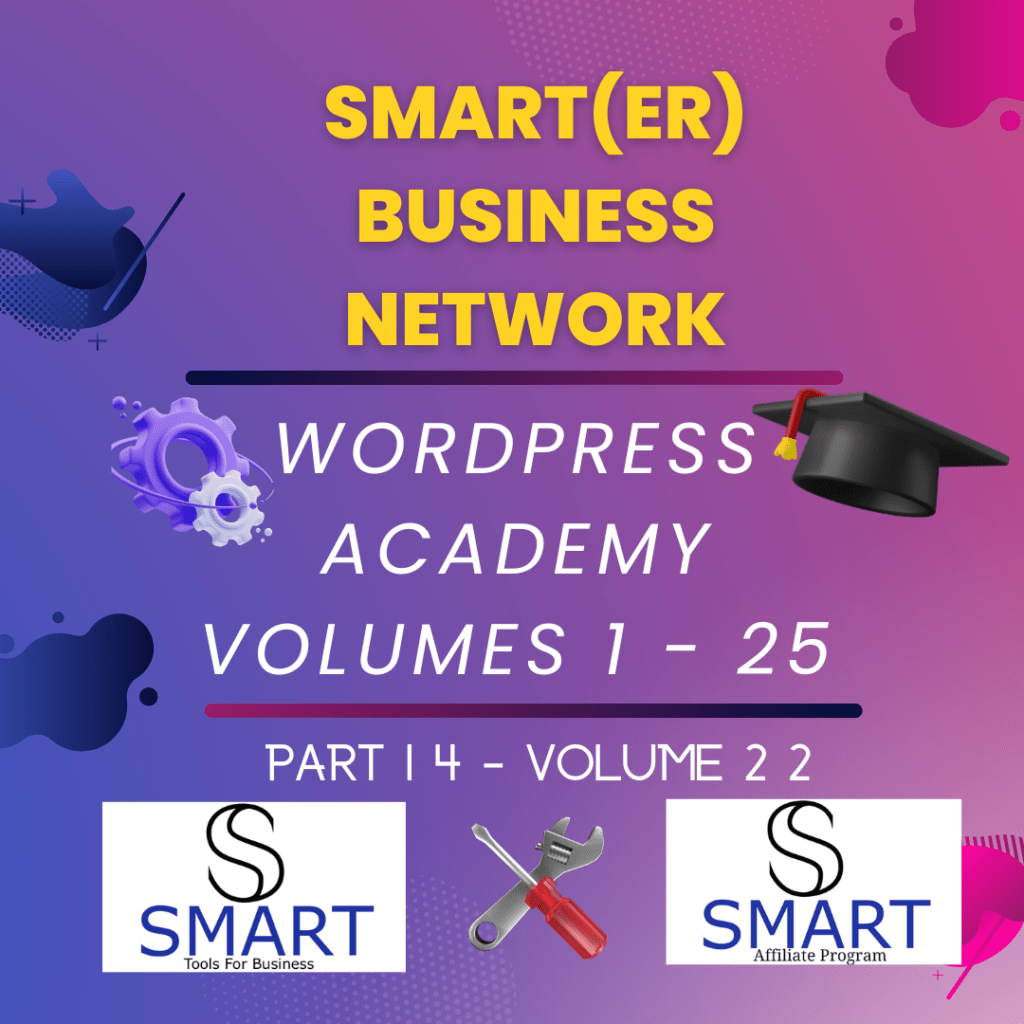 SMART WordPress Academy - Part 14 - Vol 22 Feature Image